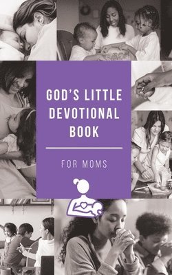 Honor Books - God's Little Devotional Book for Moms, Häftad
