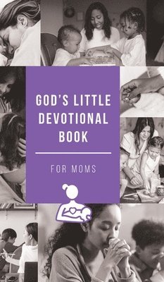 Honor Books - God's Little Devotional Book for Moms, Inbunden