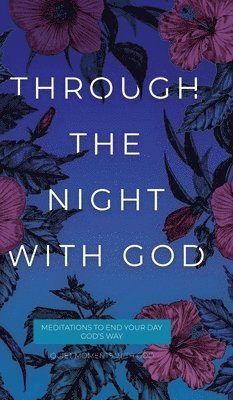 Honor Books - Through the Night with God, Inbunden