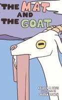 Kelley M Likes - Mat and the Goat, Inbunden