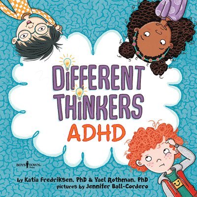 Katia Fredriksen, Yael Rothman - Different Thinkers: ADHD: Volume 1, Häftad