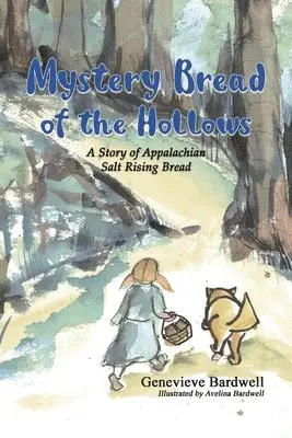 Genevieve Bardwell - Mystery Bread of the Hollows, Häftad. Tillgänglighet: Lägg i varukorg