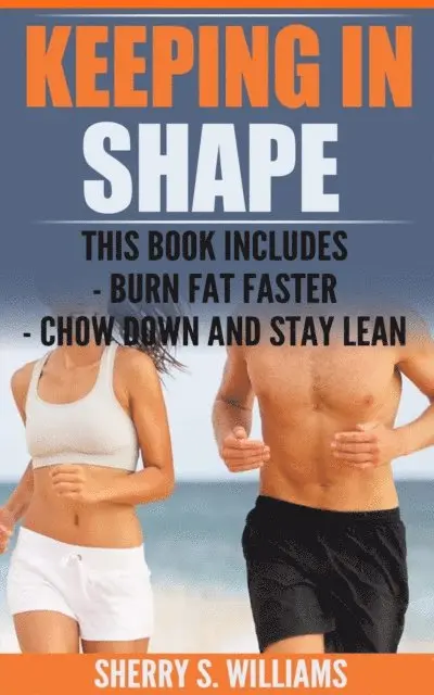 Sherry S Williams - Keeping In Shape, E-bok. Tillgänglighet: Lägg i varukorg