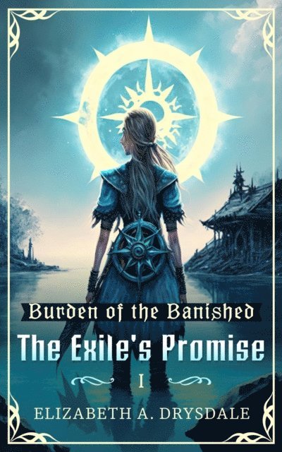 Elizabeth A. Drysdale - Exile's Promise, E-bok