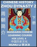 Chinese History of Zhou Dynasty (Part 2) - Mandarin Chinese Learning Course (HSK Level 4), Self-learn Chinese, Easy Lessons, Simplified Characters, Words, Idioms, Stories, Essays, Vocabulary, Cultu...