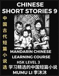Chinese Short Stories (Part 9) - Mandarin Chinese Learning Course (HSK Level 3), Self-learn Chinese Language, Culture, Myths & Legends, Easy Lessons for Beginners, Simplified Characters, Words, Idi...