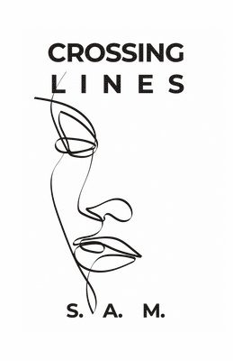 S a M - Crossing Lines, Häftad