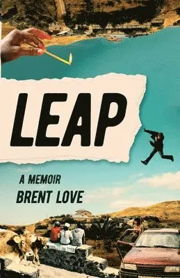Brent Love - Leap, Häftad. Tillgänglighet: Lägg i varukorg