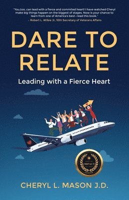 Cheryl L Mason - Dare To Relate, Häftad