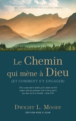 Dwight L Moody - Chemin qui mène à Dieu, Häftad