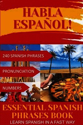 John Wave - HABLA ESPAÑOL! Essential Spanish Phrases Book, Häftad. Tillgänglighet: Lägg i varukorg