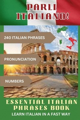 John Wave - PARLI ITALIANO! Essential Italian Phrases Book, Häftad. Tillgänglighet: Lägg i varukorg