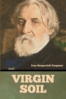 Ivan Sergeevich Turgenev - Virgin Soil, Häftad