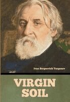 Ivan Sergeevich Turgenev - Virgin Soil, Inbunden