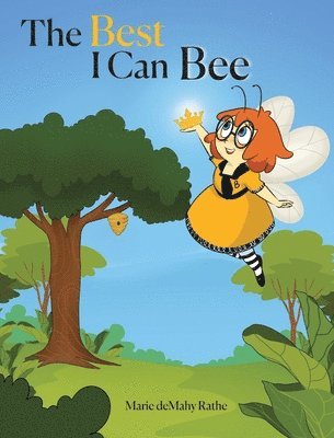 Marie Demahy Rathe - Best I Can Bee, Inbunden