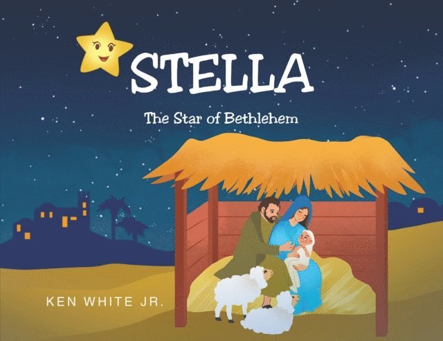 Ken White - Stella: The Star of Bethlehem, E-bok