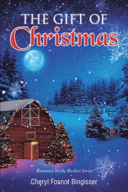 Cheryl Fosnot Bingisser - Gift of Christmas, E-bok