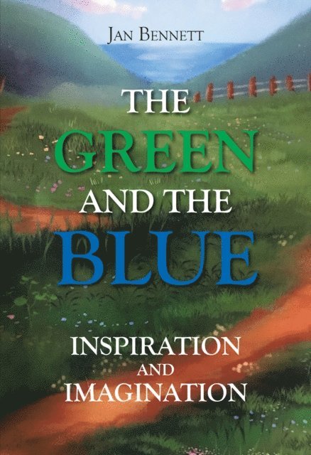 Jan Bennett - Green and the Blue, E-bok. Tillgänglighet: Lägg i varukorg