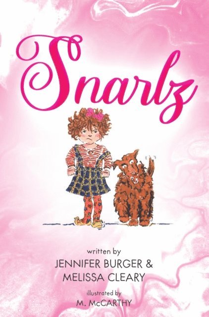 Melissa Cleary, Jennifer Burger - Snarlz, E-bok