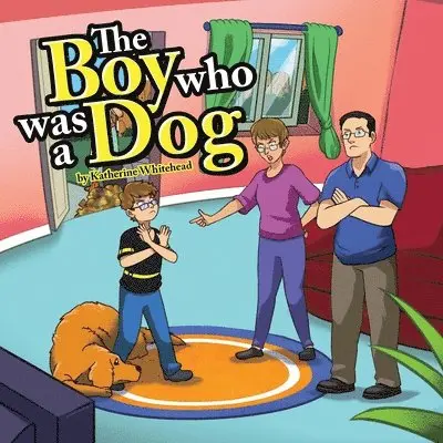 Katherine Whitehead - Boy Who Was a Dog, Häftad. Tillgänglighet: Lägg i varukorg