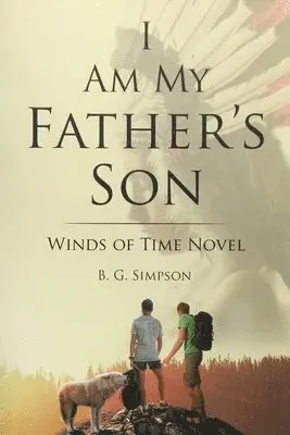 B G Simpson - I Am My Father's Son, Häftad. Tillgänglighet: Lägg i varukorg
