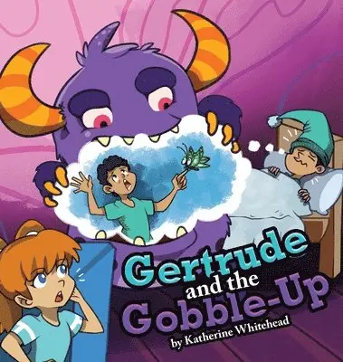 Katherine Whitehead - Gertrude and the Gobble-Up, Inbunden. Tillgänglighet: Lägg i varukorg