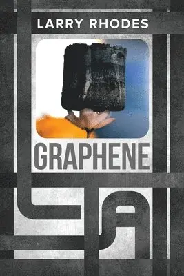 Larry Rhodes - Graphene, Häftad. Tillgänglighet: Lägg i varukorg