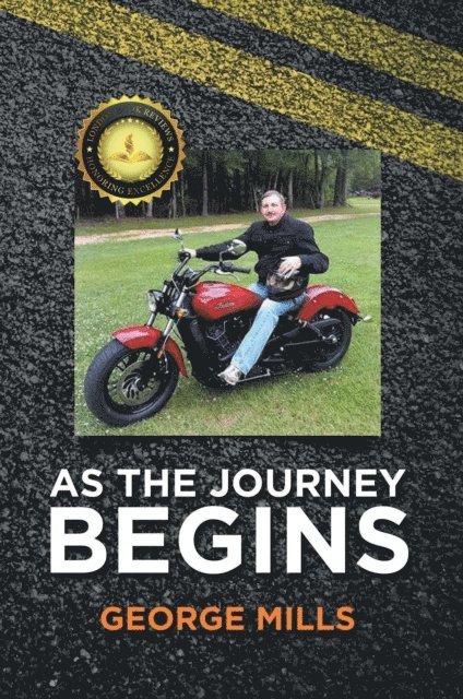 George Mills - As The Journey Begins, E-bok