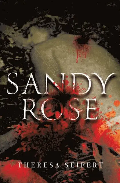 Theresa Seifert - Sandy Rose, E-bok. Tillgänglighet: Lägg i varukorg