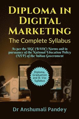Diploma in Digital Marketing the Complete Syllabus