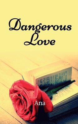 Ana - Dangerous Love, Häftad