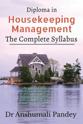 Anshumali - Diploma in Housekeeping Management, the Complete Syllabus, Häftad. Tillgänglighet: Lägg i varukorg