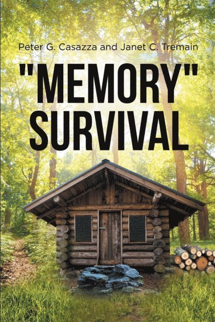 Janet C. Tremain, Peter G. Casazza - &quote;Memory&quote; Survival, E-bok