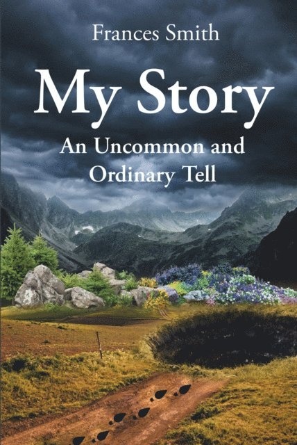 Frances Smith - My Story, E-bok