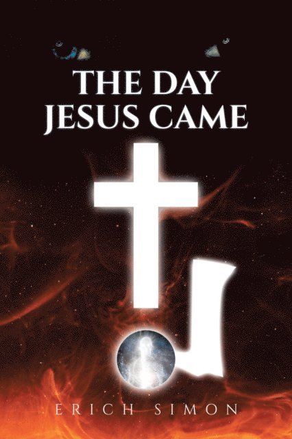 Erich Simon - Day Jesus Came, E-bok