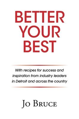 Jo Bruce - Better Your Best, Häftad