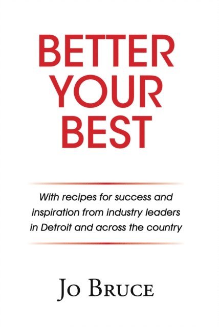 Jo Bruce - Better Your Best, E-bok