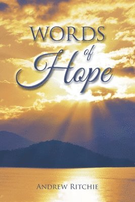 Andrew Ritchie - Words of Hope, Häftad. Tillgänglighet: Lägg i varukorg