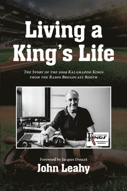 John Leahy - Living a King's Life, E-bok