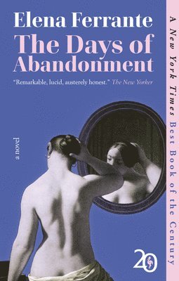 Elena Ferrante - The Days of Abandonment, Häftad