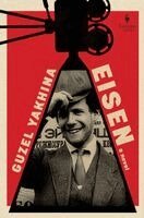 Guzel Yakhina - Eisen, Inbunden