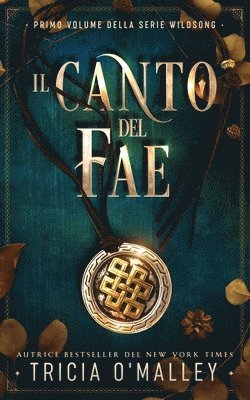 Tricia O'Malley, Giovanna Chilese - canto del Fae, Häftad