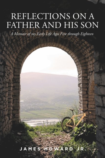 James Howard - Reflections on a Father and His Son, E-bok