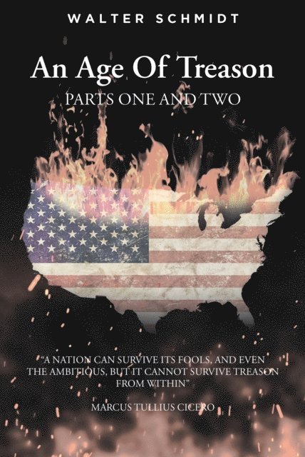 Walter Schmidt - Age Of Treason Parts One And Two, E-bok