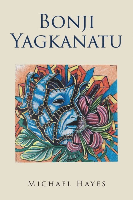 Michael Hayes - Bonji Yagkanatu, E-bok