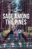 Mark R Anderson - Sage among the Pines, Häftad. Tillgänglighet: Lägg i varukorg