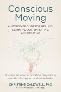 Conscious Moving