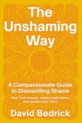 Unshaming Way,  The