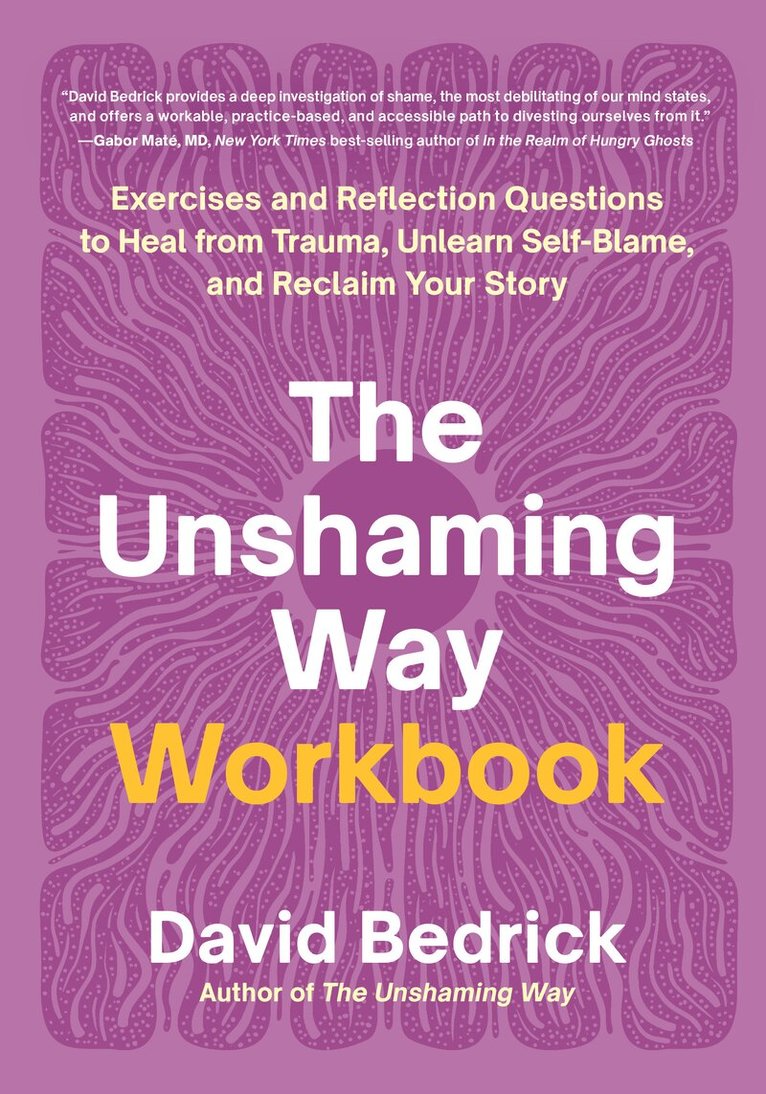 David Bedrick - Unshaming Way Workbook, Häftad