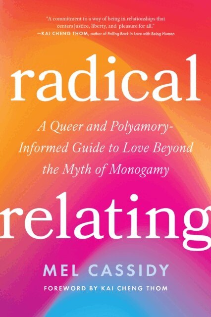 Mel Cassidy - Radical Relating, E-bok